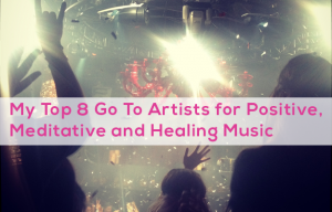 top 8 go to artists for positive, meditative and healing music
